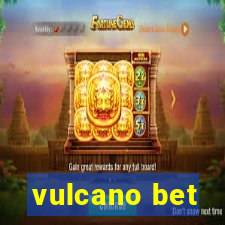 vulcano bet